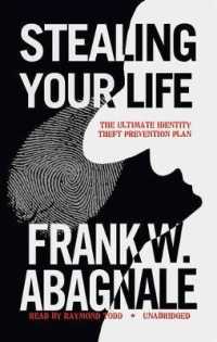 Stealing Your Life : The Ultimate Identity Theft Prevention Plan