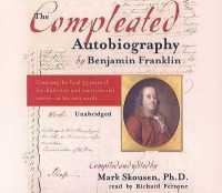 The Compleated Autobiography by Benjamin Franklin