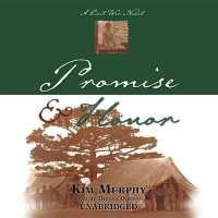 Promise & Honor : A Civil War Novel (Kim Murphy's Civil War Trilogy)