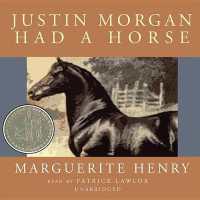 Justin Morgan Had a Horse (3-Volume Set) （Unabridged）