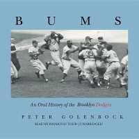 Bums : An Oral History of the Brooklyn Dodgers （Library）