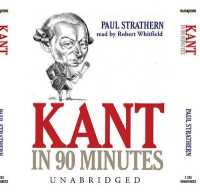 Kant in 90 Minutes : Library Edition （Library）