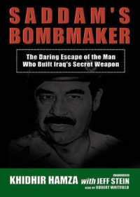 Saddam's Bombmaker : The Daring Escape of the Man Who Built Iraq's Secret Weapon