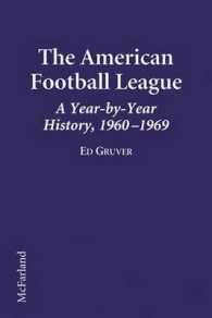 The American Football League : A Year-by-Year History, 1960-1969