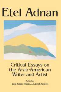 Etel Adnan : Critical Essays on the Arab-American Writer and Artist