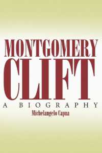 Montgomery Clift : A Biography
