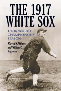 The 1917 White Sox : Their World Championship Season