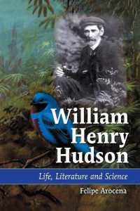 William Henry Hudson : Life, Literature and Science