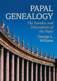 Papal Genealogy: The Families and Descendants of the Popes