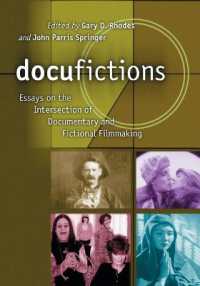 ドキュメンタリー映画とフィクション映画の境界<br>Docufictions : Essays on the Intersection of Documentary and Fictional Filmmaking