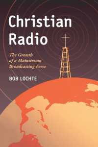 Christian Radio : The Growth of a Mainstream Broadcasting Force