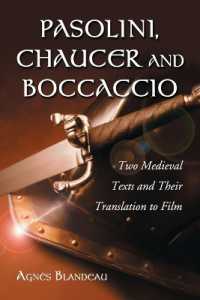 Pasolini, Chaucer and Boccaccio : Two Medieval Texts and Their Translation to Film