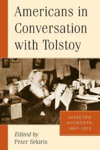 Americans in Conversation with Tolstoy : Selected Accounts, 1887-1923