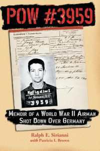 POW #3959 : Memoir of a World War II Airman Shot Down over Germany