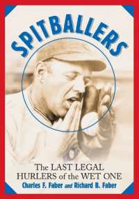 Spitballers : The Last Legal Hurlers of the Wet One