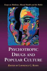 Psychotropic Drugs and Popular Culture : Essays on Medicine, Mental Health and the Media