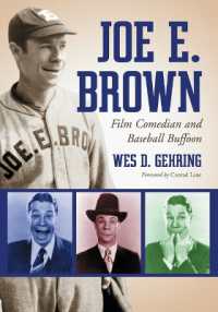 Joe E. Brown : Film Comedian and Baseball Buffoon