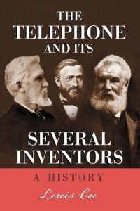 The Telephone and Its Several Inventors : A History