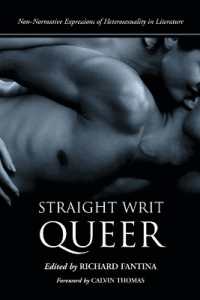 Straight Writ Queer : Non-normative Expressions of Heterosexuality in Literature
