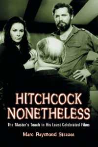 Hitchcock Nonetheless : The Master's Touch in His Least Celebrated Films
