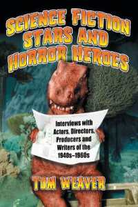 Science Fiction Stars and Horror Heroes : Interviews with Actors, Directors, Producers and Writers of the 1940s through 1960s