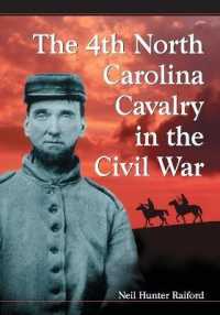 The 4th North Carolina Cavalry in the Civil War : A History and Roster