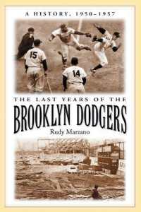The Last Years of the Brooklyn Dodgers : A History, 1950-1957