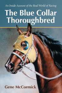 The Blue Collar Thoroughbred : An inside Account of the Real World of Racing