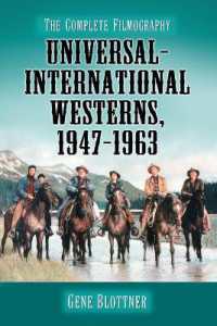 Universal-International Westerns, 1947-1963 : The Complete Filmography