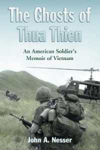 The Ghosts of Thua Thien : An American Soldier's Memoir of Vietnam