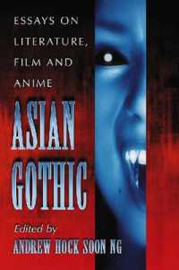 Asian Gothic : Essays on Literature, Film and Anime