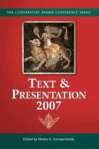 Text & Presentation, 2007 (The Comparative Drama Conference Series)