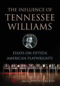 The Influence of Tennessee Williams : Essays on Fifteen American Playwrights