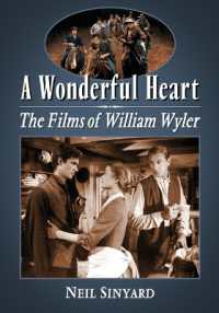 A Wonderful Heart : The Films of William Wyler