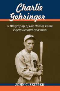 Charlie Gehringer : A Biography of the Hall of Fame Tigers Second Baseman