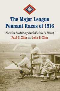 The Major League Pennant Races of 1916 : 'The Most Maddening Baseball Melee in History'