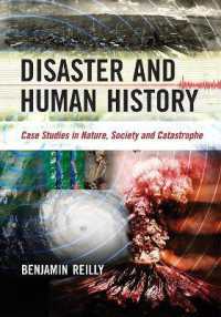 Disaster and Human History : Case Studies in Nature, Society and Catastrophe