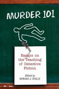 Murder 101 : Essays on the Teaching of Detective Fiction