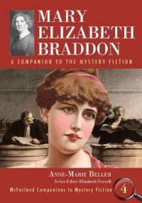 Mary Elizabeth Braddon : A Companion to the Mystery Fiction (Mcfarland Companions to Mystery Fiction)