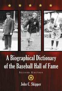 A Biographical Dictionary of the Baseball Hall of Fame （Second）