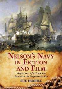 Nelson's Navy in Fiction and Film : Depictions of British Sea Power in the Napoleonic Era