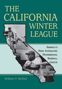 The California Winter League : America's First Integrated Professional Baseball League