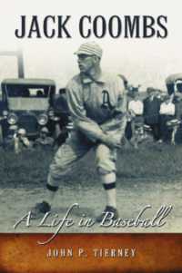Jack Coombs : A Life in Baseball