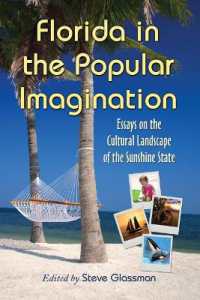 Florida in the Popular Imagination : Essays on the Cultural Landscape of the Sunshine State