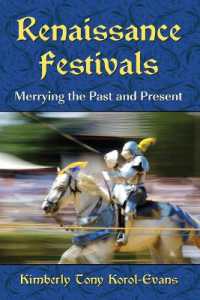 Renaissance Festivals : Merrying the Past and Present