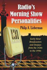 Radio's Morning Show Personalities : Early Hour Broadcasters and Deejays from the 1920s to the 1990s