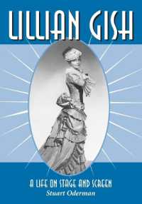 リリアン・ギッシュの生涯<br>Lillian Gish : A Life on Stage and Screen