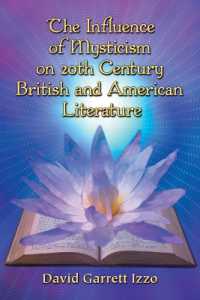 The Influence of Mysticism on 20th Century British and American Literature