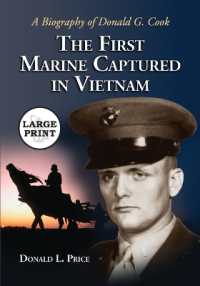 The First Marine Captured in Vietnam : A Biography of Donald G. Cook [LARGE PRINT]