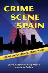 Crime Scene Spain : Essays on Post-Franco Crime Fiction